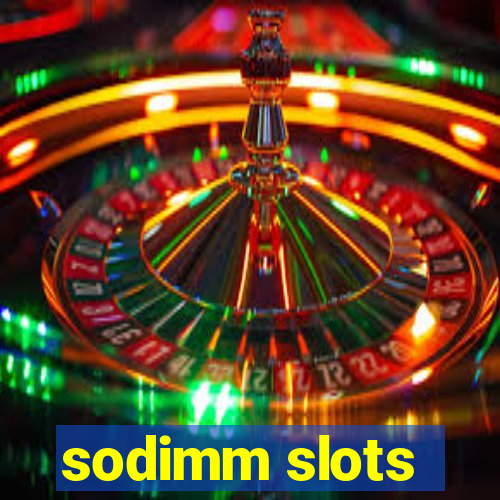 sodimm slots